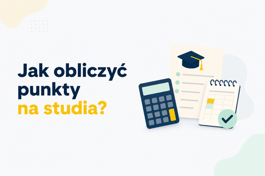 Ilustracja przedstawiająca obliczanie punktów rekrutacyjnych na studia z kalkulatorem i kartą wyników
