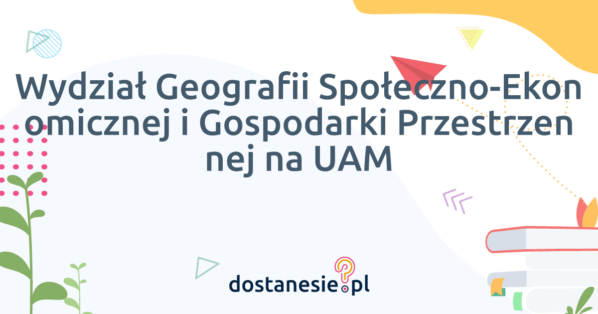Wydział Geografii Uam Dziekanat Plan Lekcji dostanesie.pl